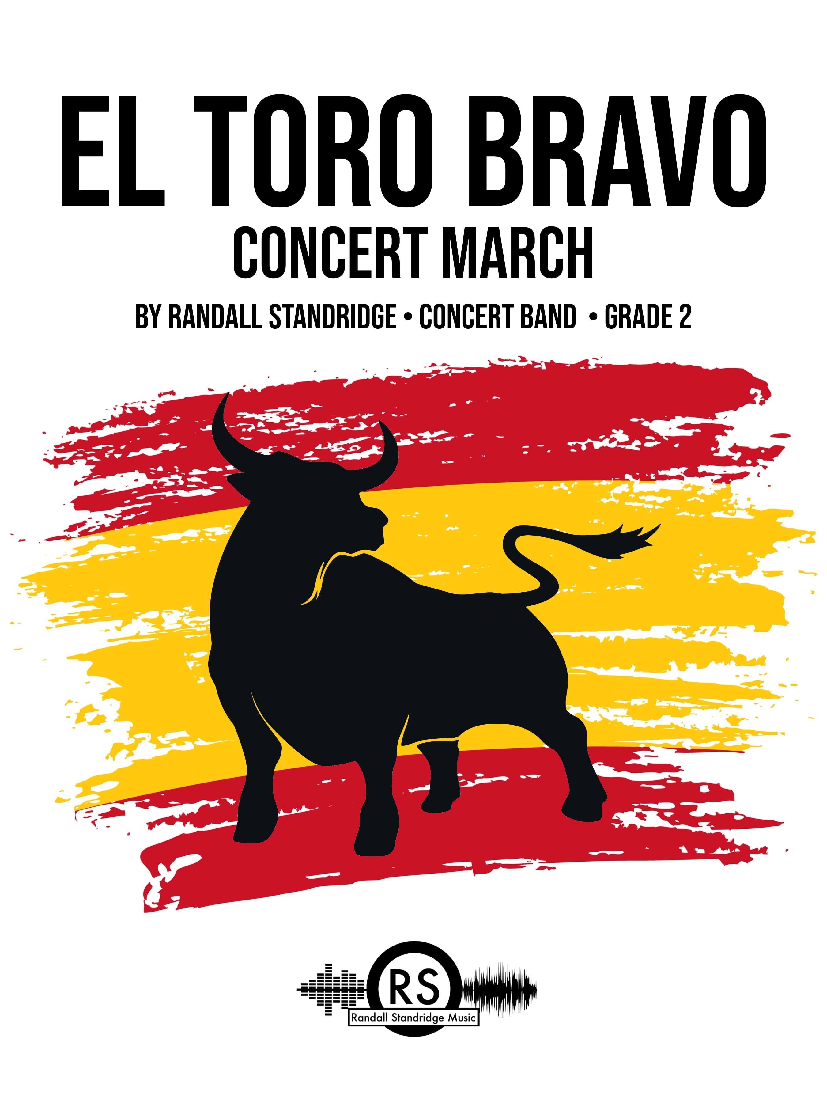 El Toro Bravo (Concert March)